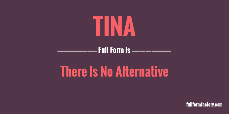 tina-abbreviation-meaning-fullform-factory