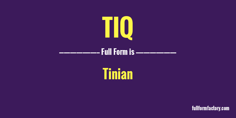 tiq-full-form
