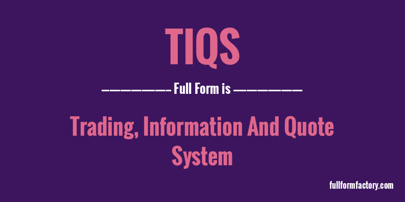 tiqs-full-form