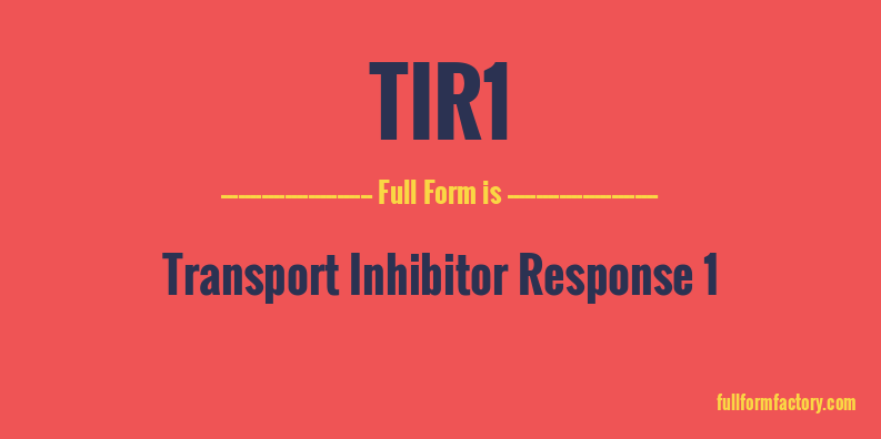 tir1-full-form
