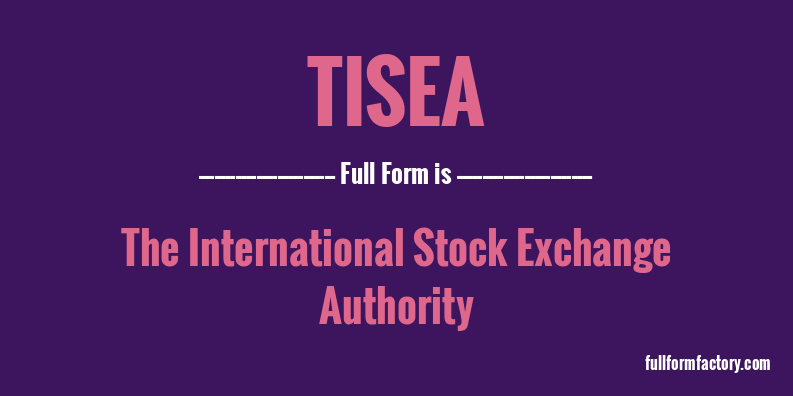 tisea-full-form
