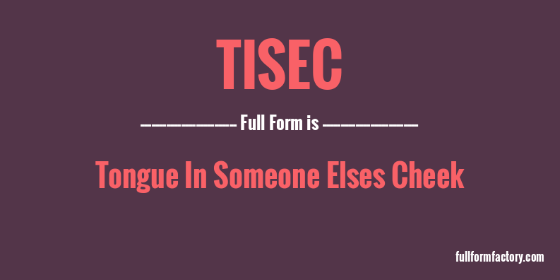 tisec-full-form