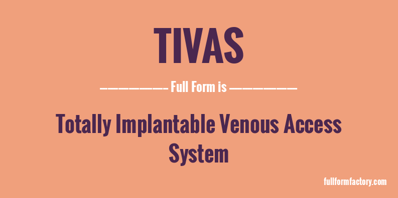 tivas-full-form