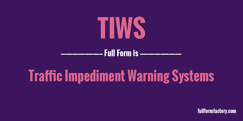 tiws-full-form