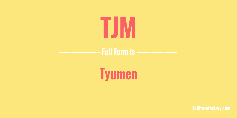 tjm-full-form