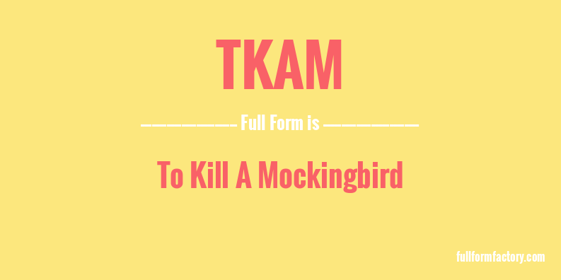 tkam-full-form