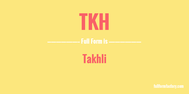 tkh-full-form