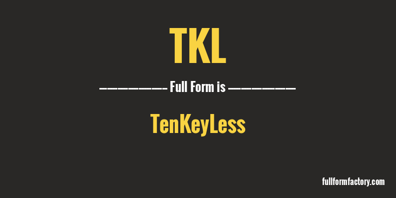 tkl-full-form