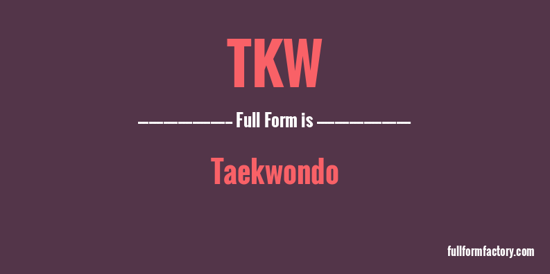 tkw-full-form