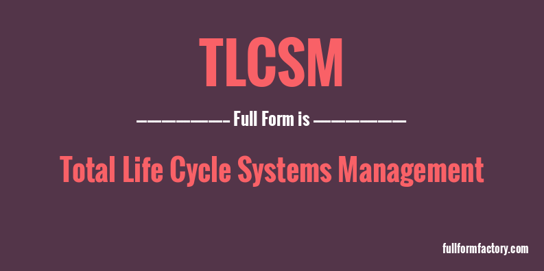 tlcsm-full-form
