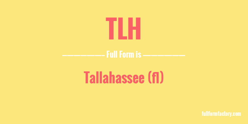 tlh-full-form