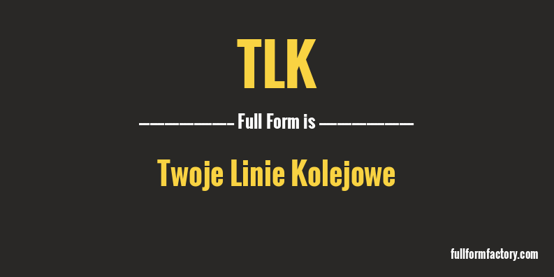 tlk-full-form