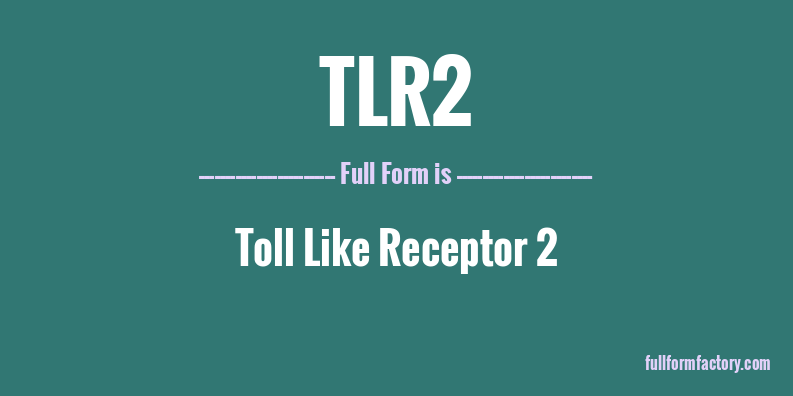 tlr2-full-form