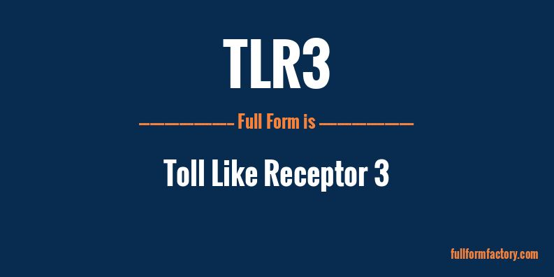 tlr3-full-form