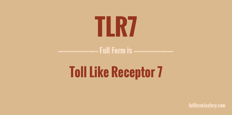 tlr7-full-form