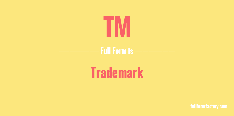 tm-full-form