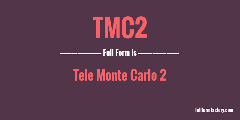 tmc2-full-form