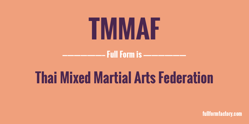 tmmaf-full-form