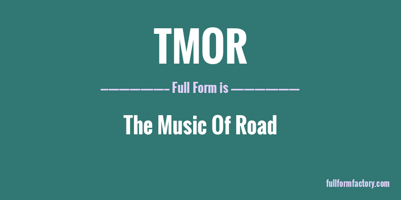 tmor-full-form