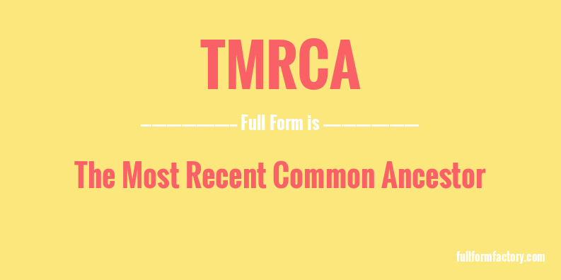 tmrca-full-form