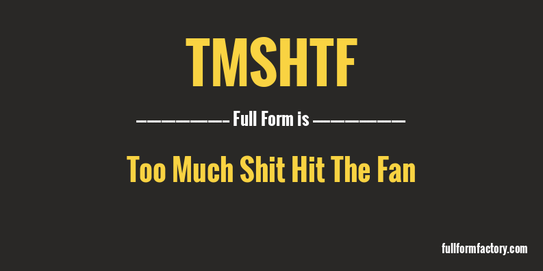 tmshtf-full-form