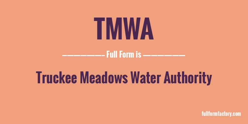tmwa-full-form
