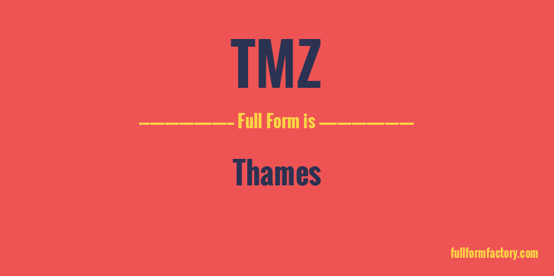 tmz-full-form
