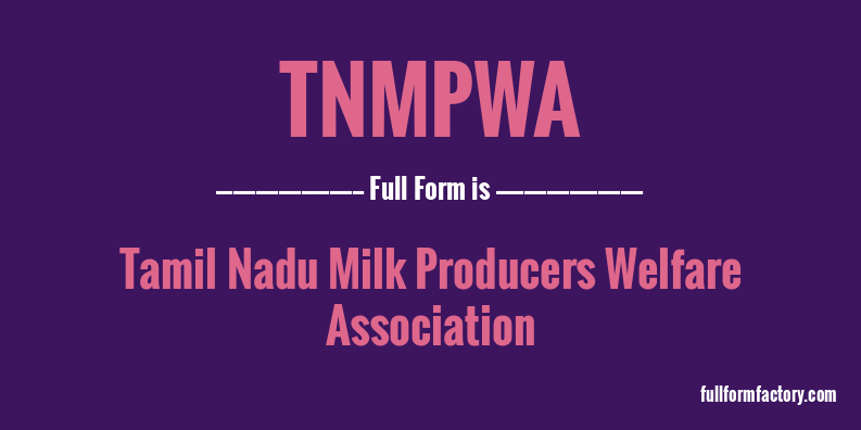 tnmpwa-full-form