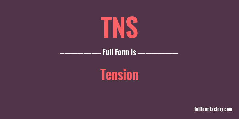 tns-full-form