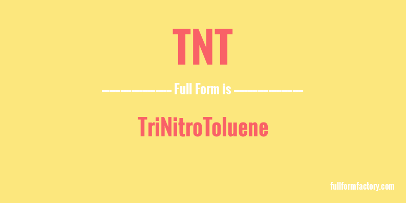 tnt-full-form