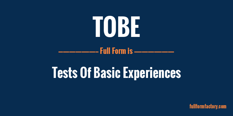 tobe-full-form