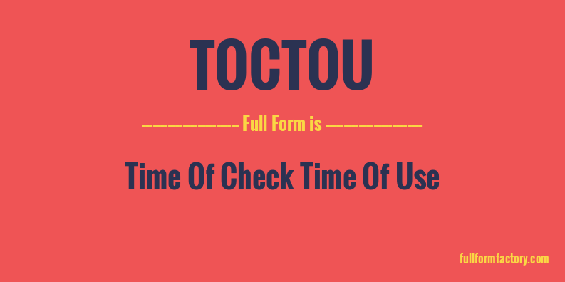 toctou-full-form