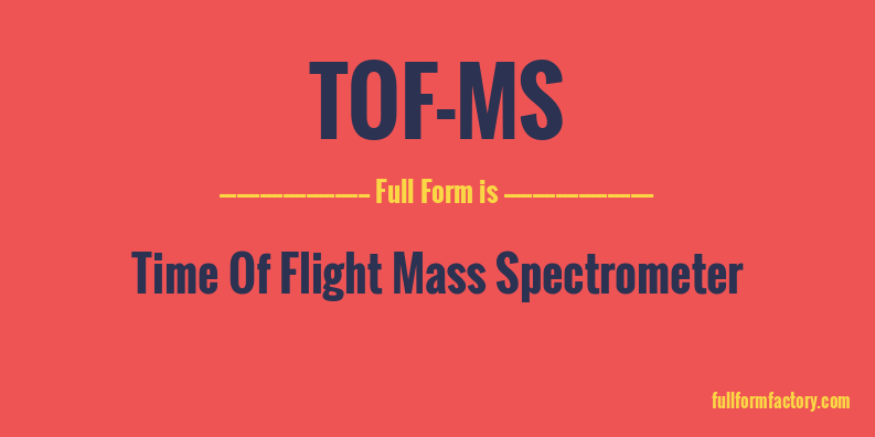 tof-ms-full-form