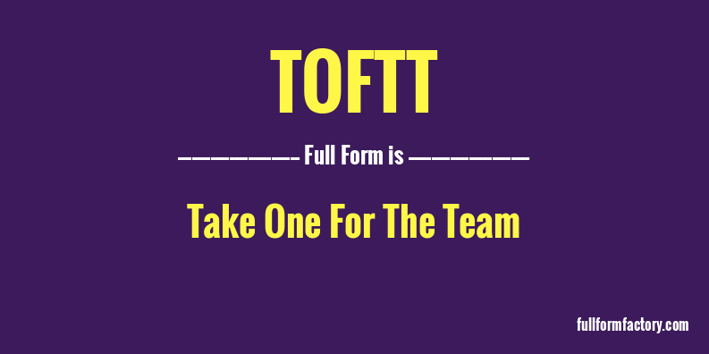 toftt-full-form