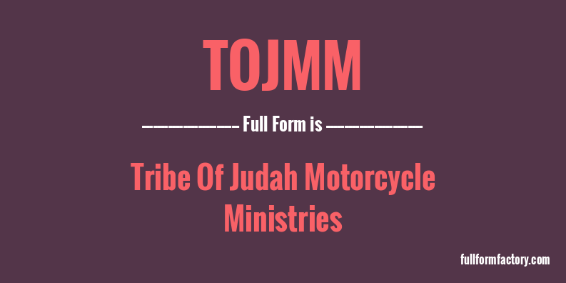 tojmm-full-form