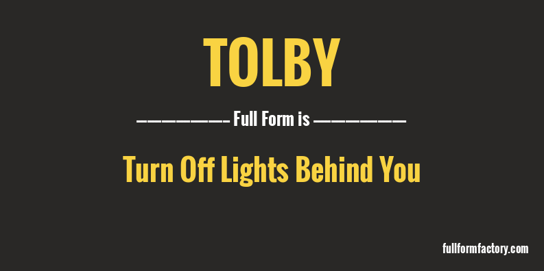tolby-full-form
