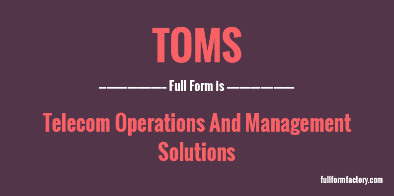 toms-full-form