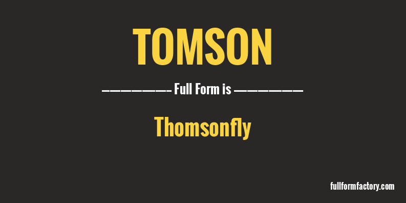 tomson-full-form