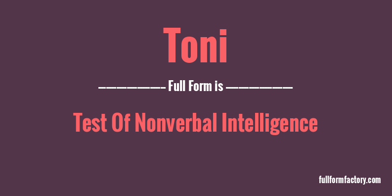 toni-full-form