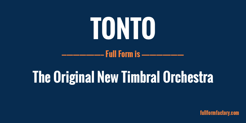 tonto-full-form