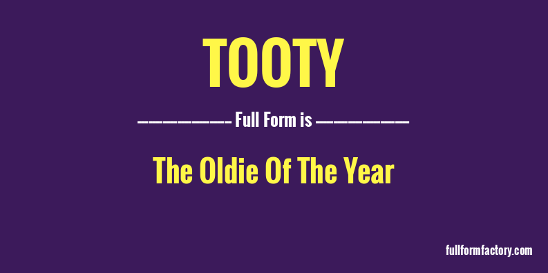 tooty-full-form