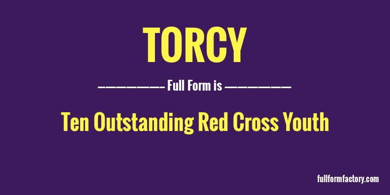 torcy-full-form