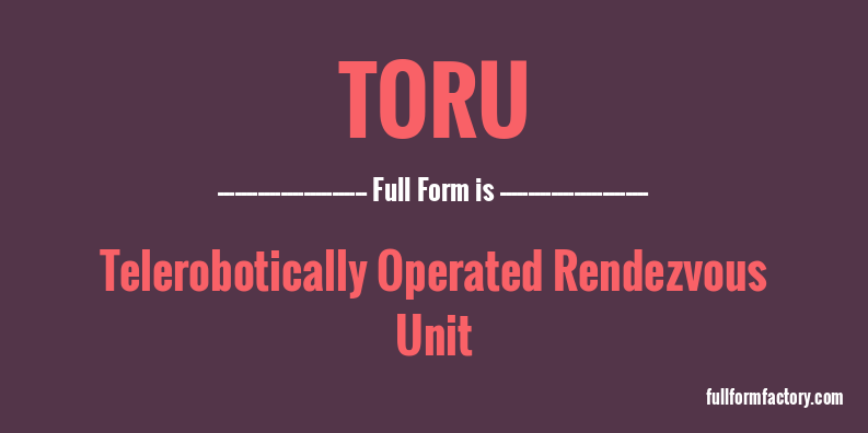 toru-full-form