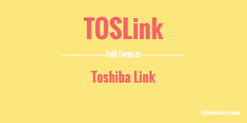 toslink-full-form