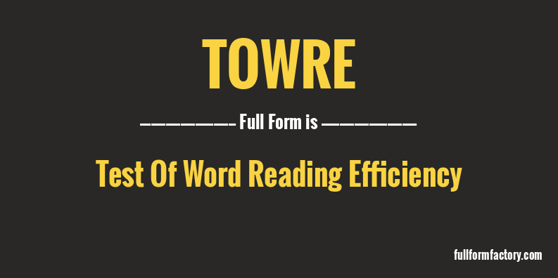 towre-full-form