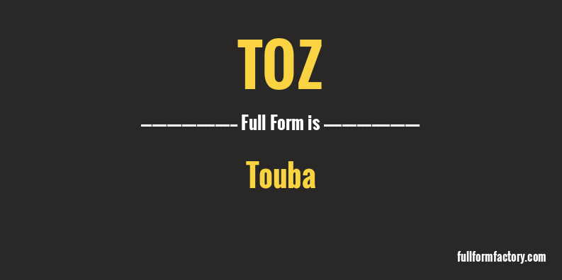 toz-full-form