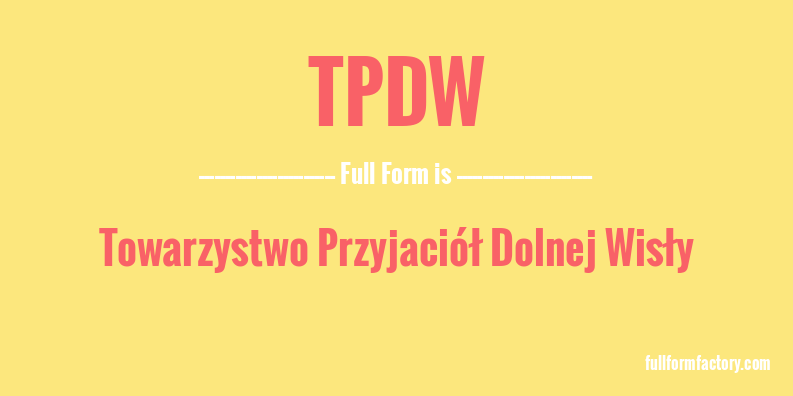 tpdw-full-form