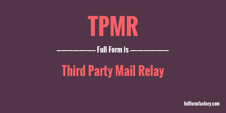 tpmr-full-form