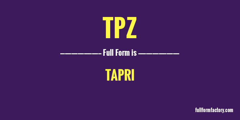 tpz-full-form