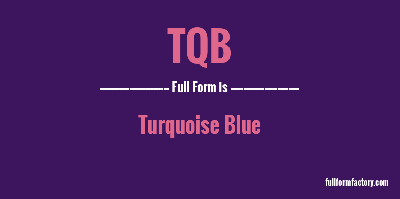 tqb-full-form